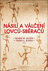 Násilí a válčení lovců-sběračů