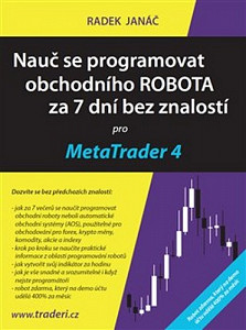 Nauč se programovat obchodního ROBOTA za 7 dní bez znalostí pro MetaTrader 4