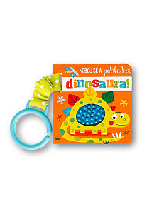 Neboj se a pohlaď si dinosaura!