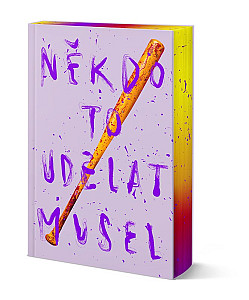 Někdo to udělat musel - limitované vydání