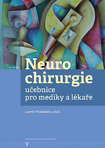Neurochirurgie: učebnice pro mediky a lékaře