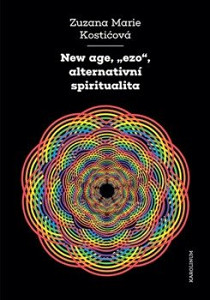 New age, ezo, alternativní spiritualita