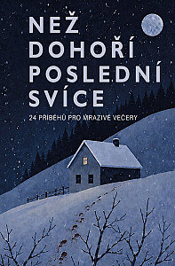 Než dohoří poslední svíce