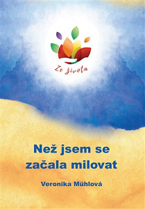 Než jsem se začala milovat