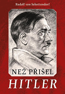 Než přišel Hitler