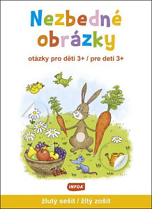 Nezbedné obrázky (otázky pro děti 3+ / otázky pre deti 3+) - žlutý sešit / žltý zošit