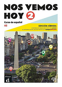 !Nos vemos! hoy 2 (A2) - Edición híbrida Libro del alumno + Campus (12 meses)