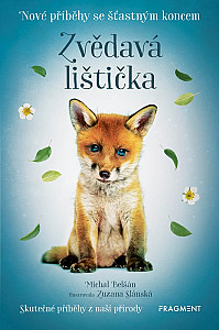 Nové příběhy se šťastným koncem – Zvědavá lištička