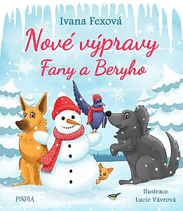Nové výpravy Fany a Beryho