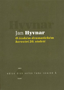 O českém dramatickém herectví 20. století