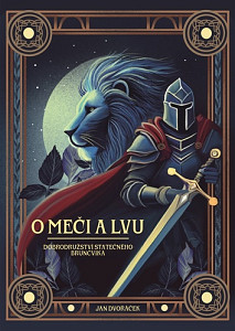 O meči a lvu - Dobrodružství statečného Bruncvíka