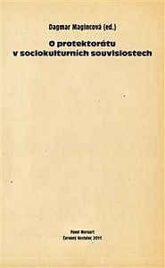 O protektorátu v sociokulturních souvislostech