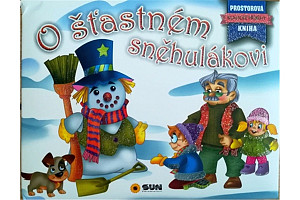 O štastném sněhulákovi - Prostorová kniha
