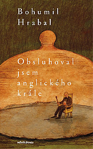 Obsluhoval jsem anglického krále