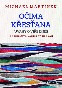 Očima křesťana - Úvahy o víře dnes