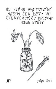 Od svého vyoutování nosím jen boty ve kterých můžu bojovat nebo utéct