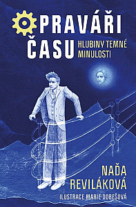 Opraváři času 3 - Hlubiny temné minulosti