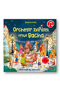 Orchestr zvířátek hraje Bacha - Zvuková kniha