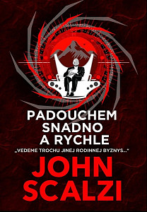 Padouchem snadno a rychle
