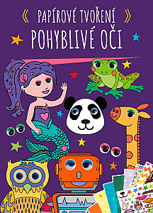 Papírové tvoření: Pohyblivé oči