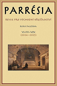 Parrésia XVIII-XIX - Revue pro východní křesťanství