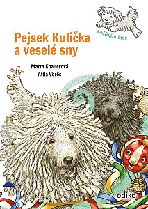 Pejsek Kulička a veselé sny – Začínám číst
