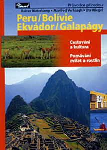 Peru, Bolívie, Ekvádor a Galapágy - průvodce přírodou