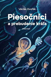 Piesočníci a prebudenie krá?a, druhá časť