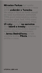 Pikola. Básně a kresby z tureckého vězení