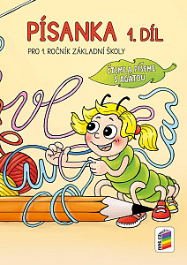 Písanka, 1 .díl (Čteme a píšeme s Agátou)