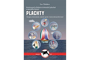 Plachty - Ilustrovaná učebnice trimování plachet a pevného lanoví