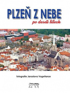 Plzeň z nebe po deseti letech