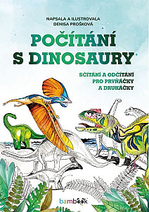 Počítání s dinosaury - Sčítání a odčítání pro prvňáčky a druháčky