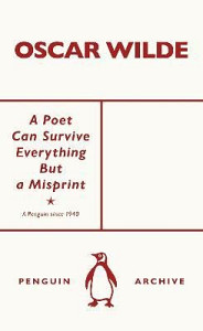 Poet Can Survive Everything But a Misprint