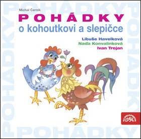 Pohádky o kohoutkovi a slepičce - CD