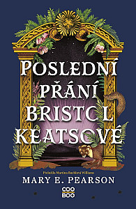 Poslední přání Bristol Keatsové