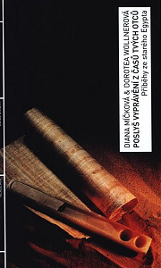 Poslyš vyprávění z časů tvých otců