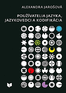 Používatelia jazyka, jazykovedci a kodifikácia (slovensky)