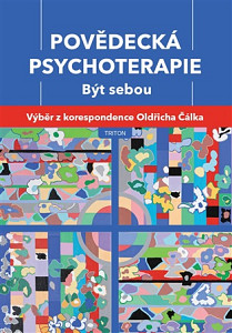 Povědecká psychoterapie. Být sebou