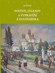 Pověsti, legendy a vyprávění z Doudlebska
