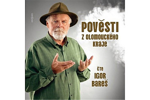 Pověsti z Olomouckého kraje - CDmp3 (Čte Igor Bareš)