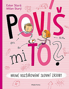 Povíš mi to?