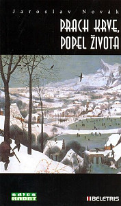 Prach krve, popel života