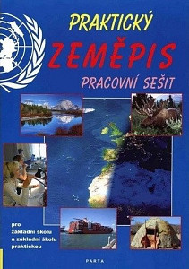 Praktický zeměpis, pracovní sešit pro 2. stupeň ZŠ a ZŠ praktické