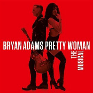 Pretty Woman - The Musical (Bryan Adams)