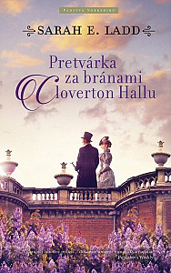 Pretvárka za bránami Cloverton Hall (slovensky)