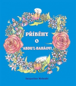 Příběhy o 'Abdu'l-Baháovi