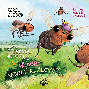 Příběhy včelí královny - Byl jednou jeden úl