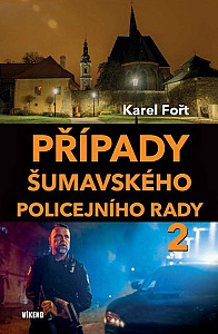 Případy šumavského policejního rady 2