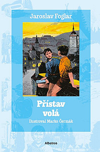 Přístav volá (Dílo Jaroslava Foglara) 7